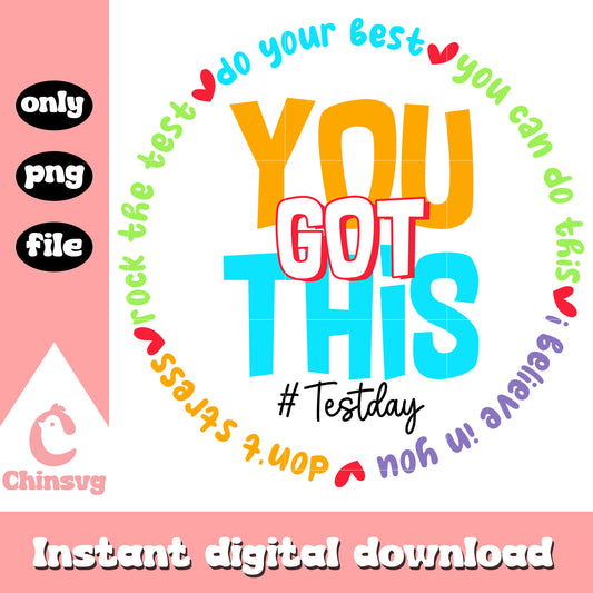 You got this circle quotes png, test day png, quotes png