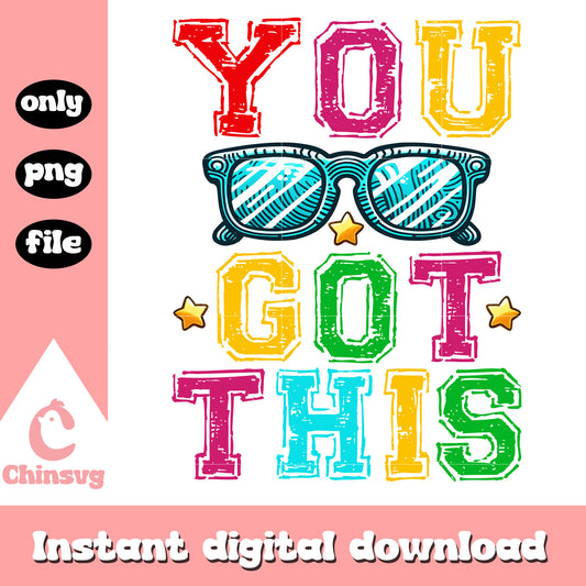 You got this font design png, cute font png, test day png