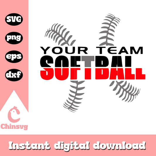 Your team softball deisgn svg, softball svg, font svg