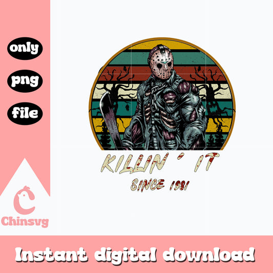 Killin' It Since 1981 Jason Voorhees Png, instant download