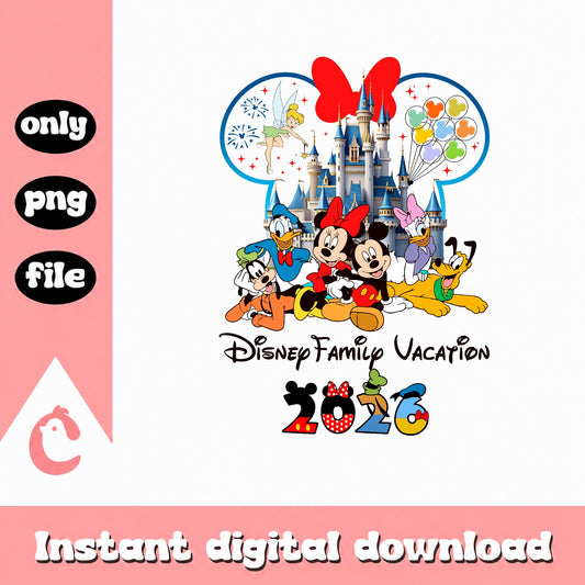 Disney Family Vacation 2026 PNG, Mickey And Friends PNG, Disney Trip PNG
