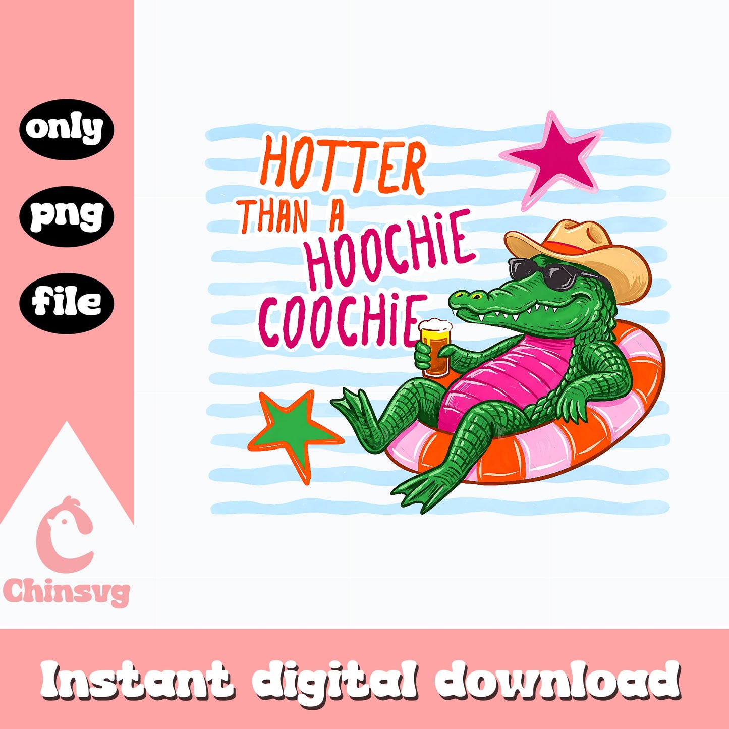 Hotter Than A Hoochie Coochie PNG, Alligator Summer, Funny PNG