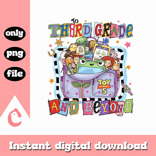 Toy Story To Third Grade And Beyond PNG, Back To School PNG, Disney PNG
