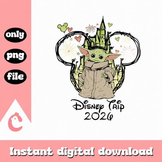 Baby Yoda Disney Trip 2026 PNG, Grogu Disney Castle PNG, Star Wars Disney PNG