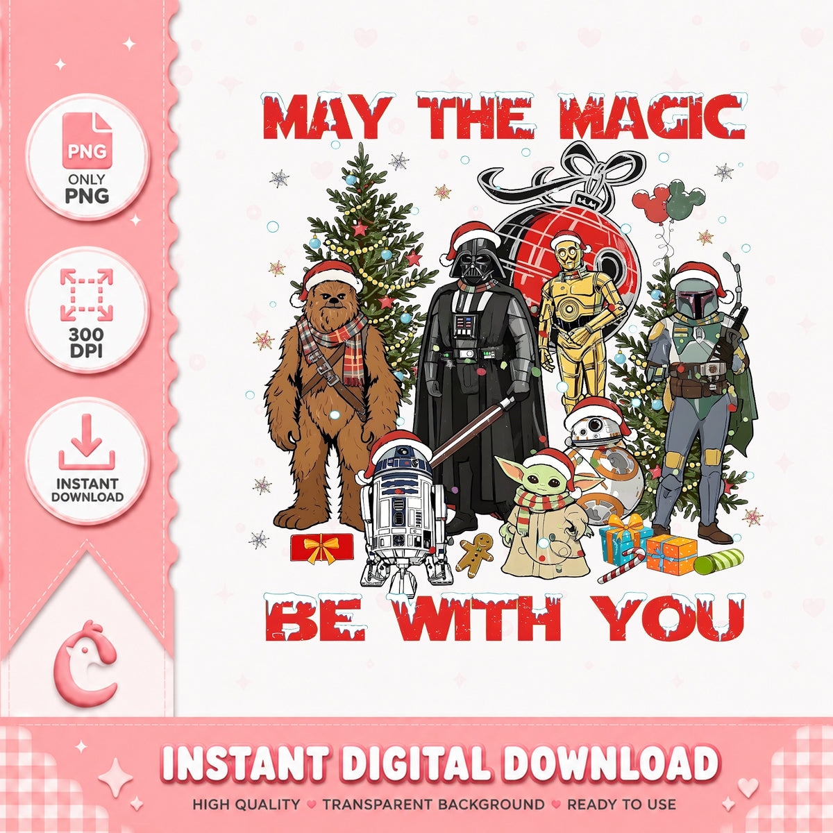 May The Magic Be With You PNG, Star Wars Xmas PNG, Chewbacca PNG