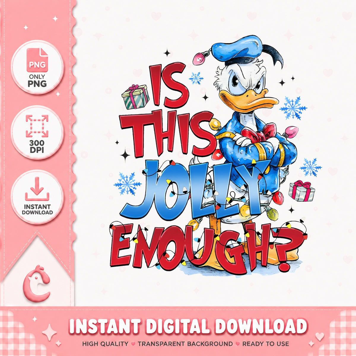 Donald Is This Jolly Enough PNG, Funny Xmas PNG, Grumpy Donald PNG